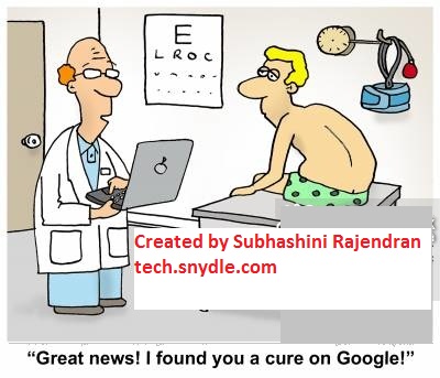"Great news! I found you a cure on Google!"